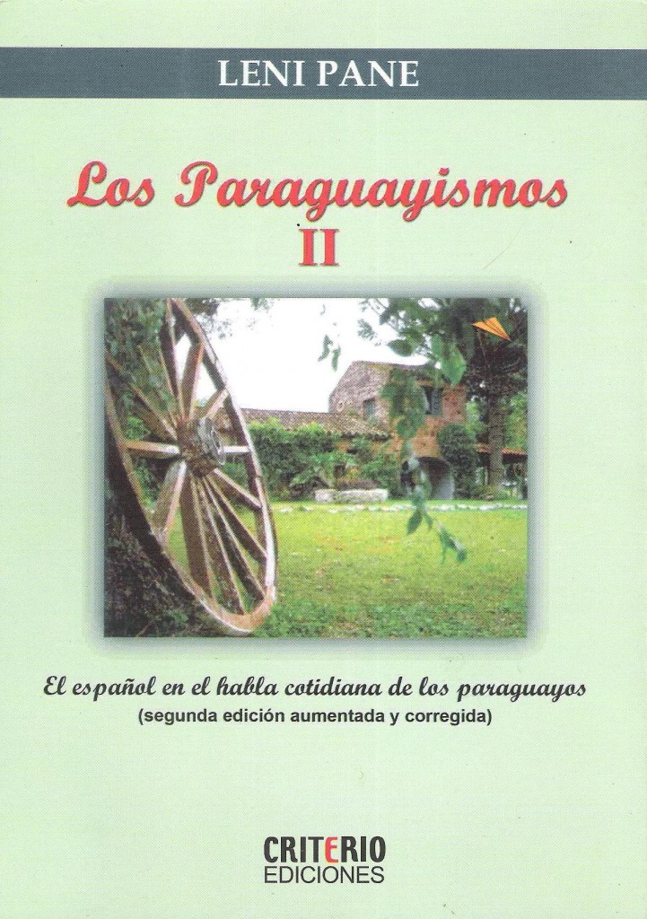 LosparaguayismosII_LeniPane